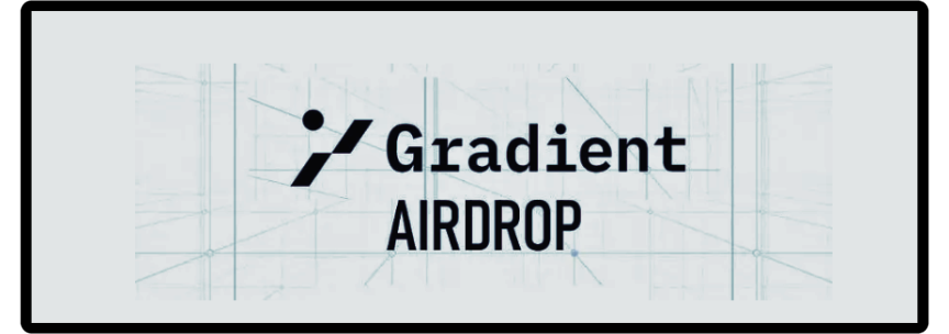 How to Get Gradient Airdrop: A Complete Step-by-Step Guide